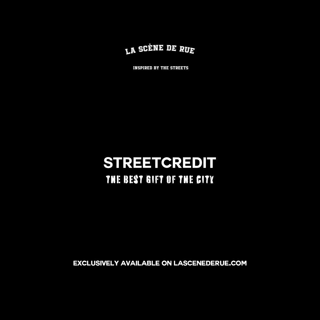 Streetcredits (Giftcards) - LA SCÈNE DE RUE